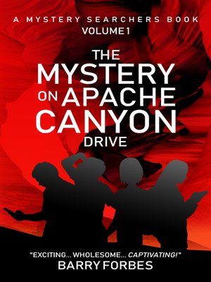 cover image of The Mystery on Apache Canyon Drive